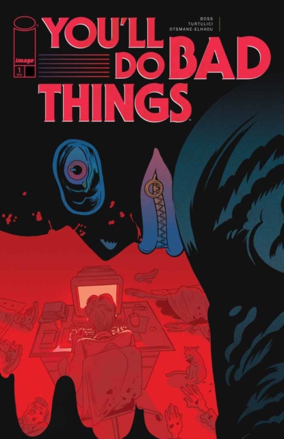 You'll Do Bad Things #1