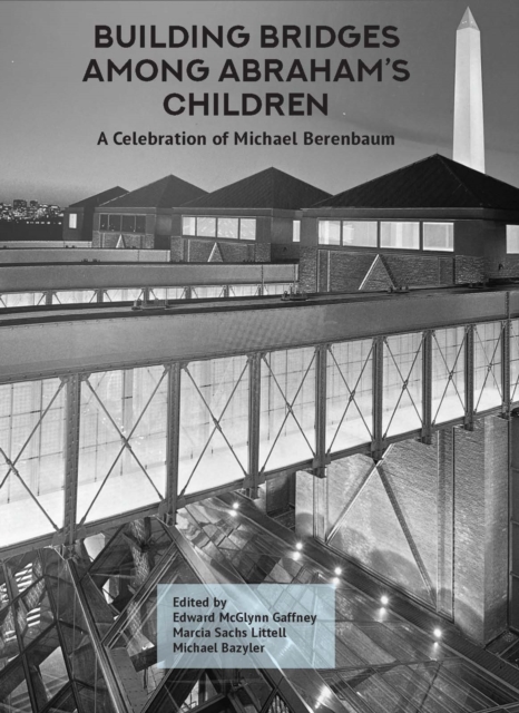 Building Bridges Among Abraham's Children