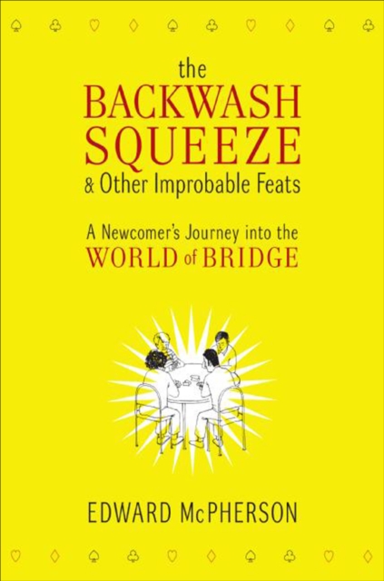 Backwash Squeeze & Other Improbable Feats