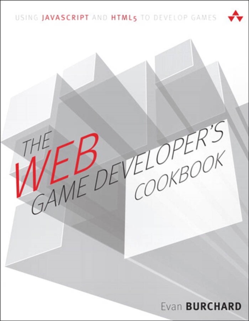 Web Game Developer's Cookbook, The