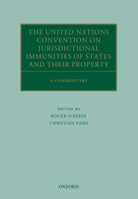 United Nations Convention on Jurisdictional Immunities of States and Their Property