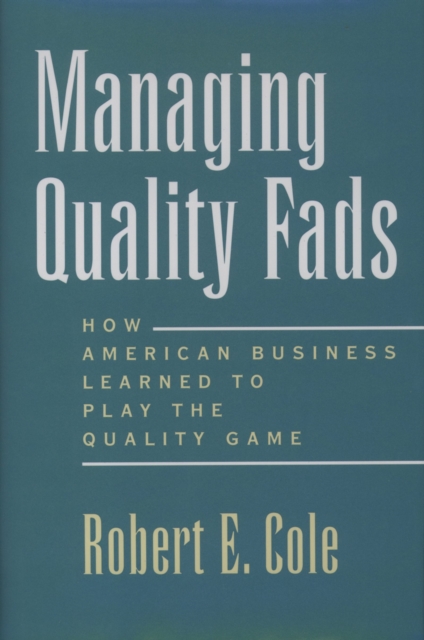 Managing Quality Fads