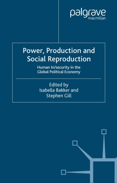 Power, Production and Social Reproduction