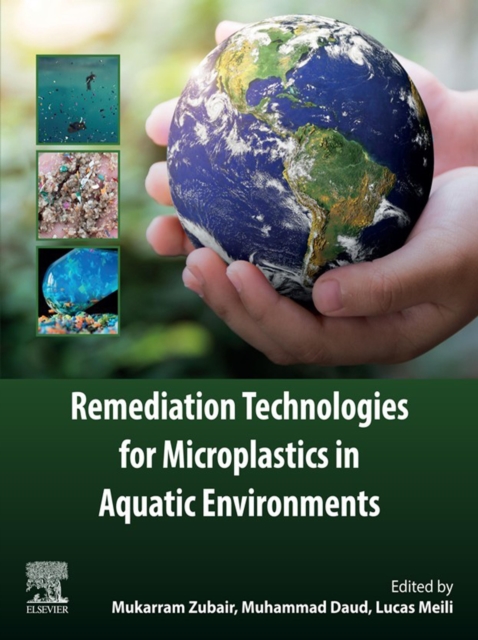 Remediation Technologies for Microplastics in Aquatic Environments