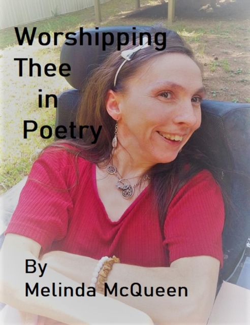 Worshipping Thee in Poetry