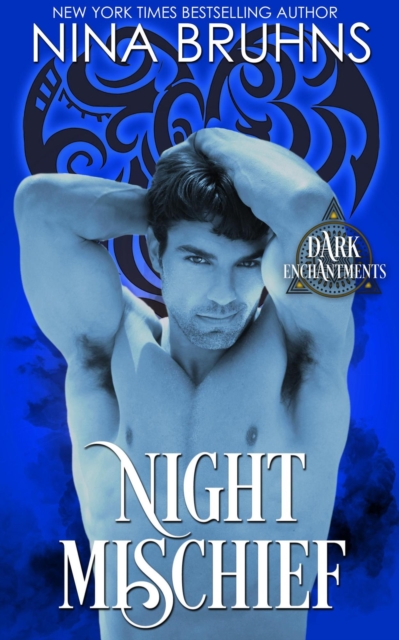 Night Mischief: a full-length hot contemporary paranormal romance