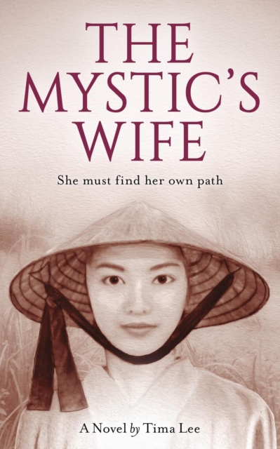 Mystic's Wife: A novel about Living with a Free Spirit