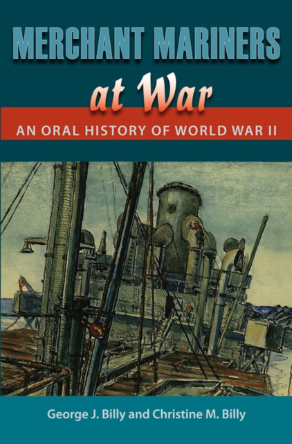 Merchant Mariners at War