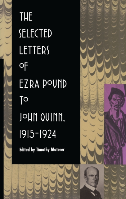 Selected Letters of Ezra Pound to John Quinn