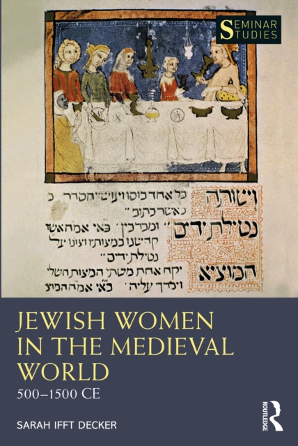 Jewish Women in the Medieval World