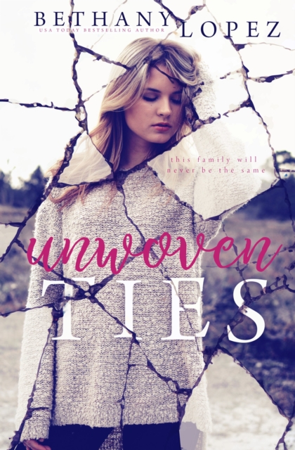Unwoven Ties