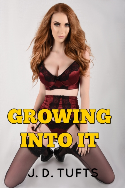 Growing Into it