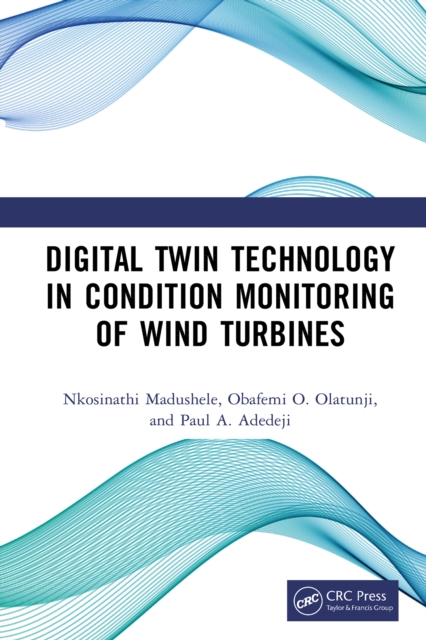 Digital Twin Technology in Condition Monitoring of Wind Turbines