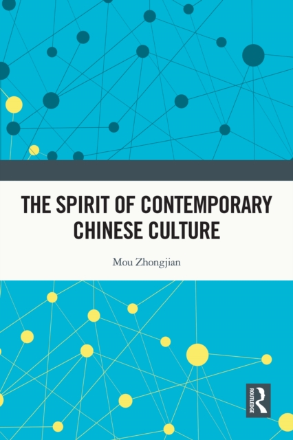 Spirit of Contemporary Chinese Culture