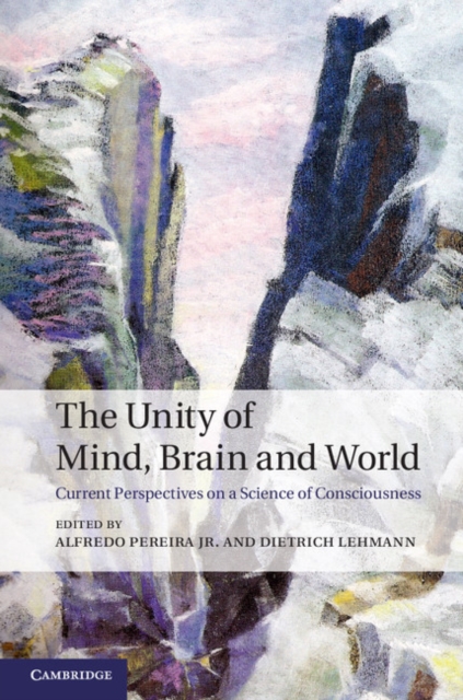 Unity of Mind, Brain and World