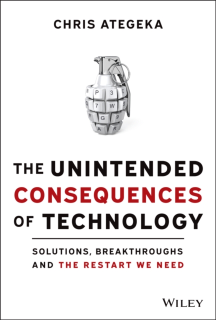 Unintended Consequences of Technology