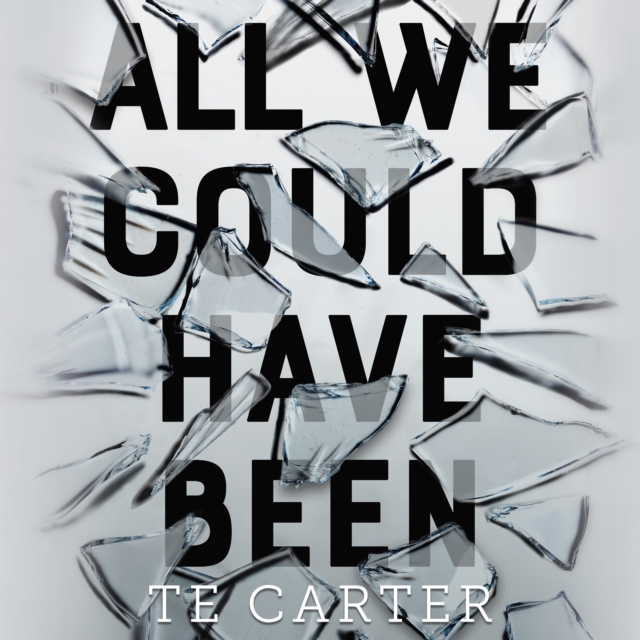 All We Could Have Been