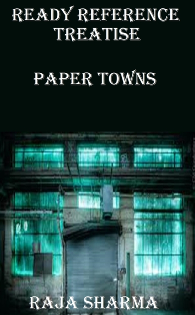 Ready Reference Treatise: Paper Towns