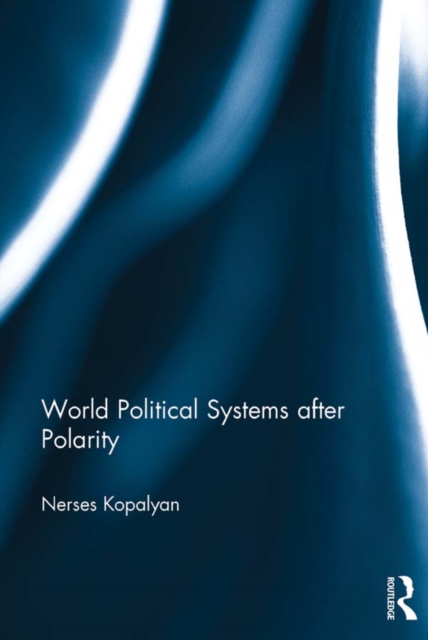 World Political Systems after Polarity