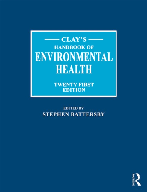 Clay's Handbook of Environmental Health