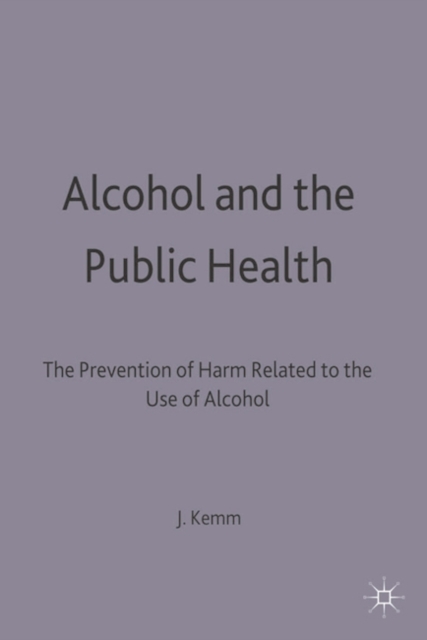 Alcohol and the Public Health