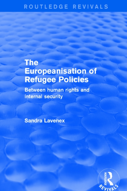 Revival: The Europeanisation of Refugee Policies (2001)