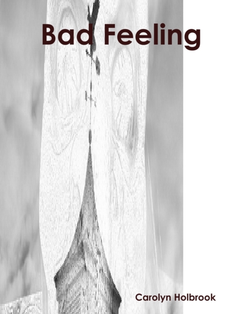 Bad Feeling