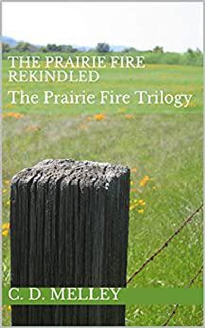 Prairie Fire Rekindled
