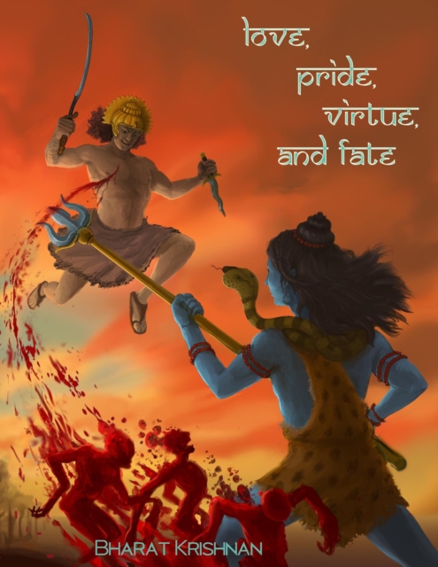Love, Pride, Virtue, and Fate