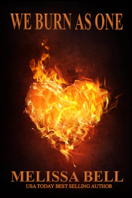 We Burn As One