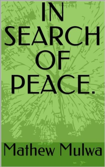 In Search of Peace