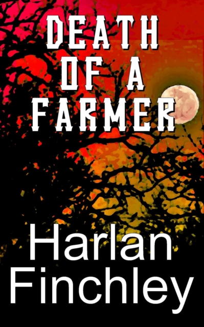 Death of a Farmer