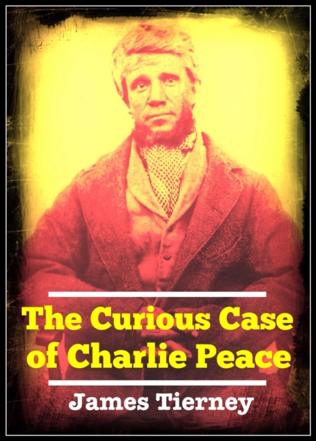 Curious Case of Charlie Peace