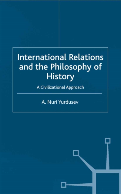 International Relations and the Philosophy of History