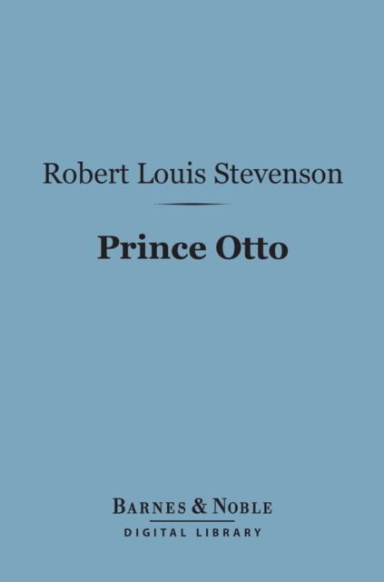 Prince Otto (Barnes & Noble Digital Library)