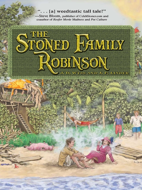 Stoned Family Robinson