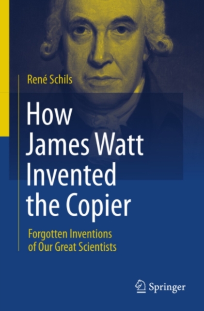 How James Watt Invented the Copier