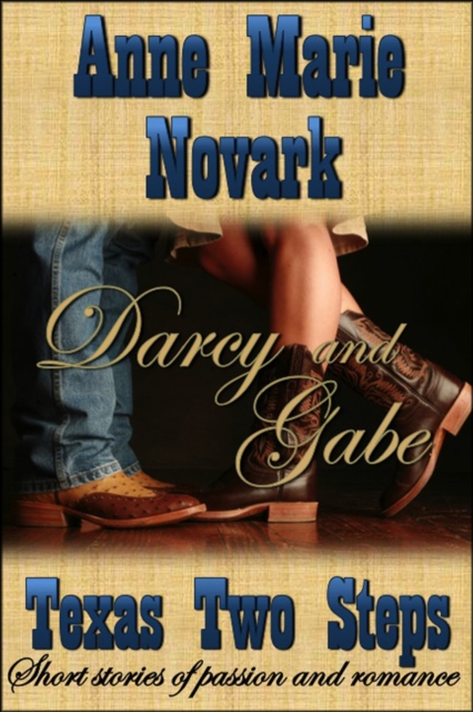 Darcy and Gabe (Texas Two Steps Short Story)