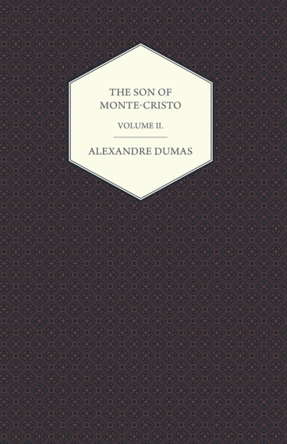Son of Monte-Cristo - Volume II.