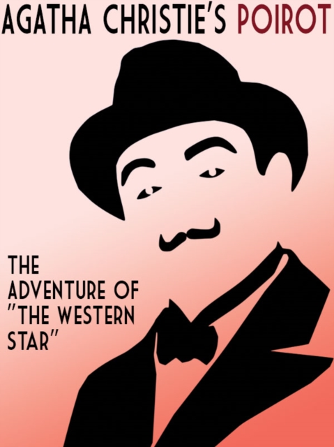 Adventure of &quote;The Western Star&quote;