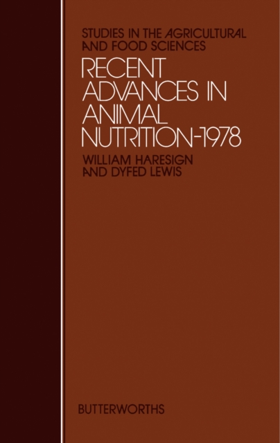 Recent Advances in Animal Nutrition- 1978