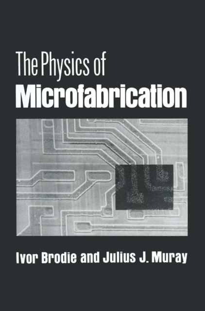 Physics of Microfabrication