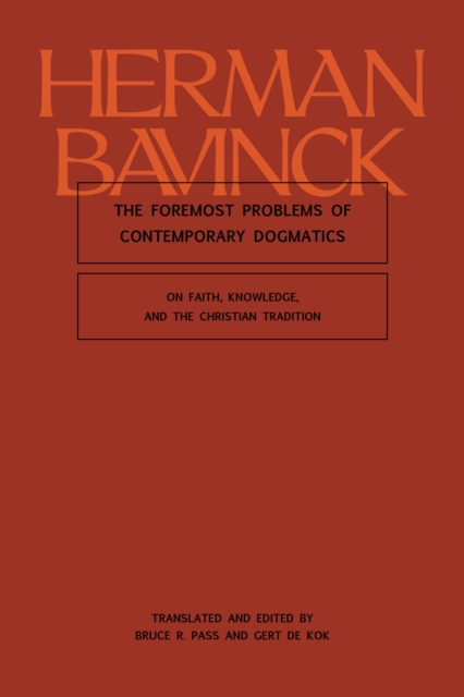 Foremost Problems of Contemporary Dogmatics