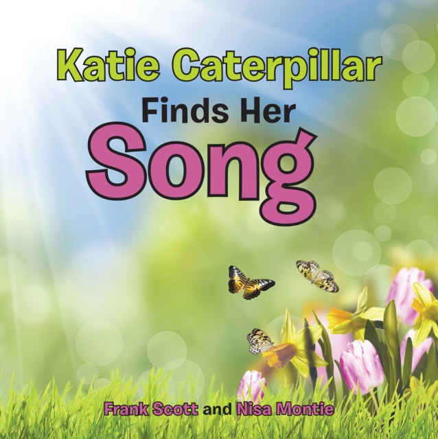 Katie Caterpillar Finds Her Song