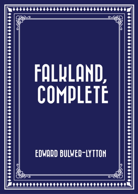 Falkland, Complete