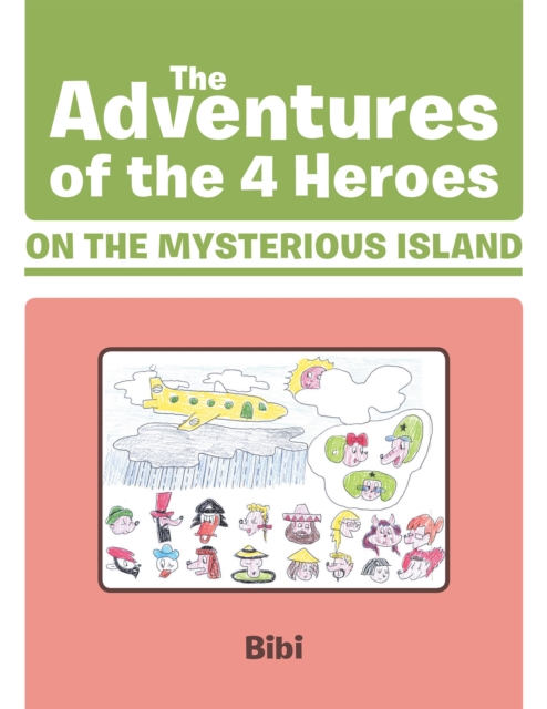 Adventures of the 4 Heroes on the Mysterious Island