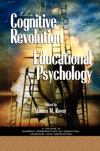 Impact of the Cognitive Revolution in Educational Psychology