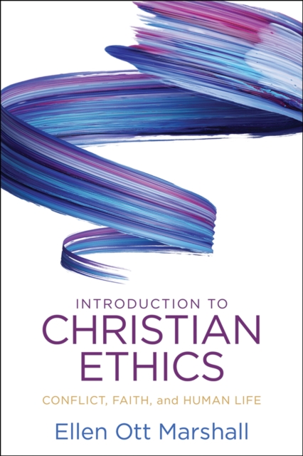 Introduction to Christian Ethics