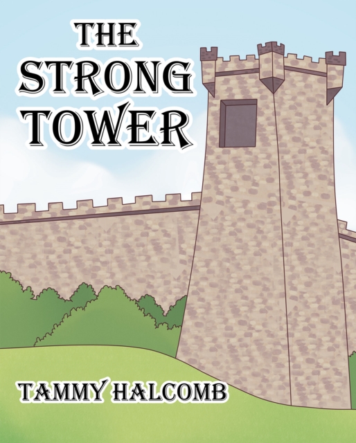 Strong Tower