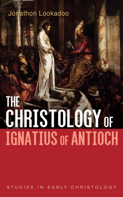 Christology of Ignatius of Antioch